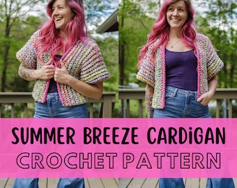 Simple Chunky Summer Cardigan Pattern, Beginner Friendly Size Inclusive Crochet Spring Sweater, Summer Breeze Cardigan