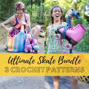 May include: A set of three crochet patterns for roller skate accessories. The patterns include a tote bag, skate straps, and skate covers. The patterns are shown in a variety of colors, including pink, blue, green, and yellow. The text "Ultimate Skate Bundle 3 CROCHET PATTERNS" is displayed on a yellow background.