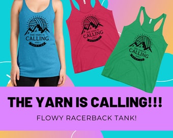 The Yarn Is Calling Women's Racerback Tank, Crochet themed apparel, Gift for crocheter