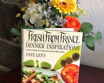 SALE 80's  Fresh From France Dinner Inspirations Cookbook  by Faye Levy Vintage French Cookbook Farmhouse LIving