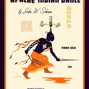 May include: A vintage sheet music cover for a piano solo titled "Apache Indian Dance" by John W. Schaum. The cover features a stylized illustration of an Apache dancer in a colorful costume, holding a spear and wearing a headdress. The text "Piano Solo" and "35c" are printed on the cover.