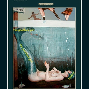 May include: A vintage illustration of a mermaid with green scales and a long tail, lying on her side in a blue and green underwater scene. The mermaid is smoking a cigarette and has a surprised expression on her face. The text "the goodluck girl" is written on the mermaid's tail. The text "SOUS LA GLACE" is written at the top of the image.