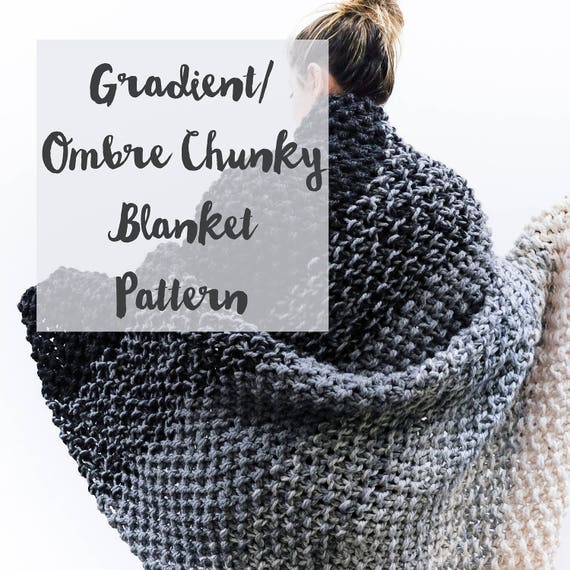Chunky Knit Blanket Pattern Gradient Ombre Color