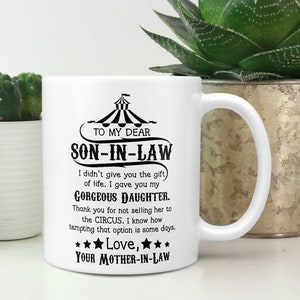 Son-In-Law Mug, Son In Law Gifts, Funny Gift From Mother in law