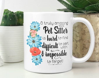Dog Walker Gift Dog Walker Thank You Gift A Truly Great Dog Walker is Hard to Find and Impossible to Forget Pet Sitter Gift