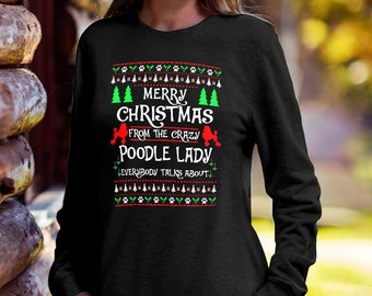 Poodle Ugly Christmas Sweater, Poodle Sweater, Poodle Sweatshirt, Poodle Mom, Ugly Xmas Dog,Toy Poodles, Standard Poodles, Poodle Lover Gift