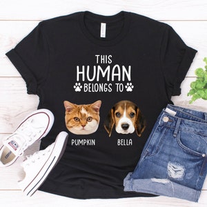 Custom Pet Shirt, Pet Lover Gift, This Human Belongs to, Gifts for Pet Owners, Pet Photo Gifts, Dog Cat Bird Horse Rabbit Shirt - FAM022
