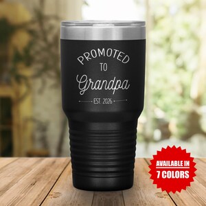 Grandpa Gifts, Grandfather Gift, Promoted to Grandpa Personalized Tumbler, New Grandpa Tumbler,  Fathers Day Gift, EST 2026 - FAM002