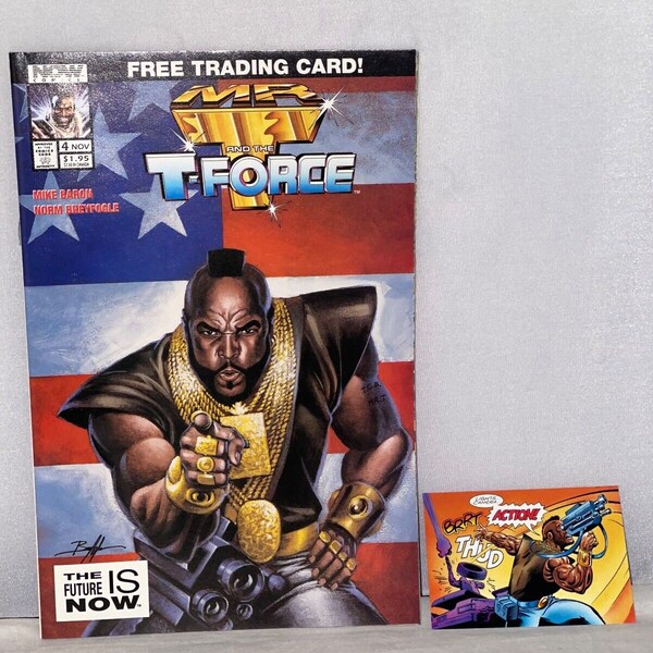 1990's Mr. T And The T-Force Now Comic #4 With Trading Card