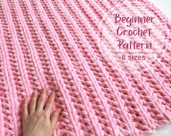 Easy Crochet Pattern — Beginner Blanket Crochet Pattern  —  Chunky Crochet Blanket pattern — Ribbed Blanket — Chenille Yarn —  Super Bulky