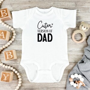 Cuter Version Of Dad Onesie®, Funny Baby Onesie®, Baby Shower Gift, Funny Newborn Clothes, New Mom Gift, New Parents Gift, Newborn Outfit