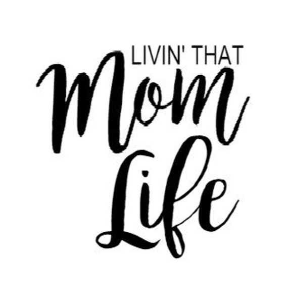 Livin' that mom life SVG | Etsy
