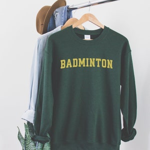 badminton sweatshirt, badminton gift, badminton player, badminton lover gift, badminton coach gift