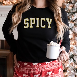 spicy  long sleeve, spicy gift, spicy shirt, spicy tshirt, spicy tee