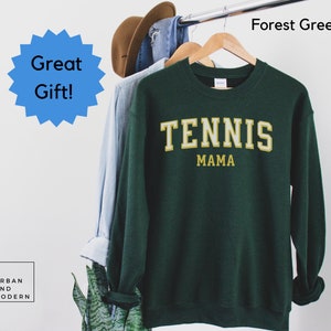 tennis mama sweatshirt, tennis mom gift, tennis mom shirt, tennis mother&#39;s day, tennis birthday,