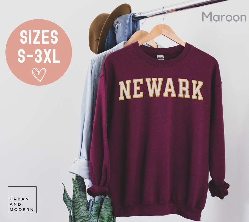 Newark Sweatshirt, Newark Shirt, Newark Gift, Newark New Jersey, Newark