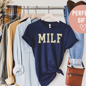 milf tshirt, milf gift, funny new mom shirt, mothers day, New MILF, milf gifts, milf tshirt