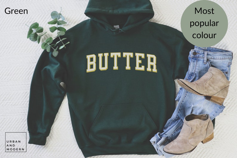 butter hoodie, sweatshirt, gift, foodie, funny food, cook, chef, gifts, Forest Green