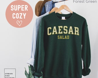 caesar salad sweatshirt, salad lover, salad gifts, caesar salad gift, funny veg gift, food varsity, salad shirt