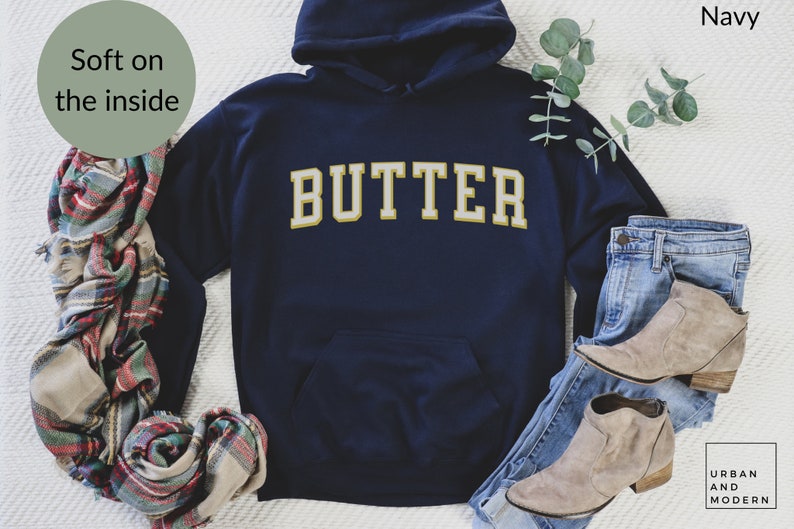 butter hoodie, sweatshirt, gift, foodie, funny food, cook, chef, gifts, Navy