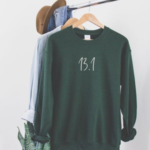 13.1 miles sweatshirt, half marathon training shirt, half marathon gift, half marathon finisher, sweater