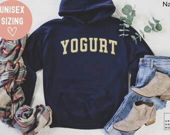 yogurt  hoodie, yogurt lover, yogurt shirt, yogurt gift, dairy gift, dairy shirt, funny foodie gift, food shirt,