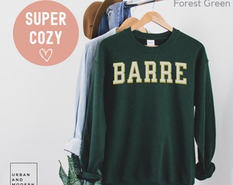 barre  sweatshirt, Barre gift, Barre instructor, Barre workout, barre lover, barre top, barre sweater, varsity, collegiate