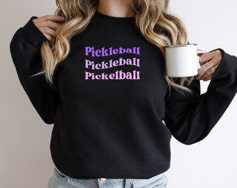 Pickleball sweatshirt, pickleball shirt, pickleball gift for her, pickleball gift mothers day, pickelball gift for him