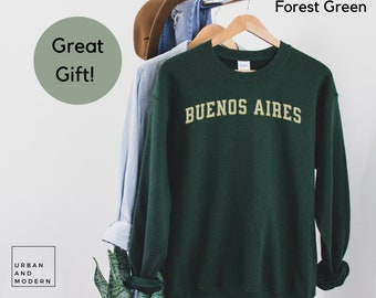 Buenos Aires sweatshirt, Argentina Buenos Aires gift, Buenos Aires travel, vacation, souvenir