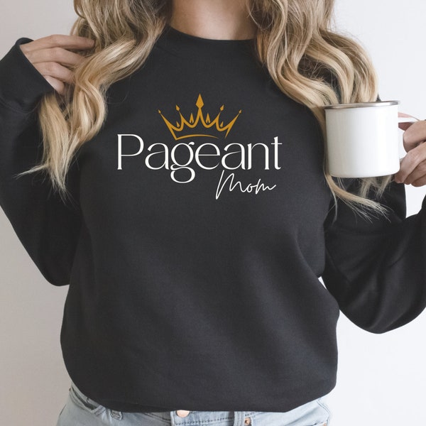 Pageant mom sweatshirt, Pageant mom gift,, pageant sweatshirt, pageant gifts, long sleeve gift for her