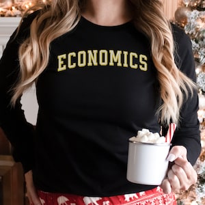 economics Long Sleeve Tee, economics major, economics teacher, professor, gift, varsity shirt collegiate