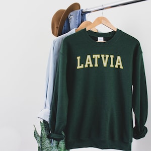 Latvia sweatshirt, latvia pullover, latvia gift, crewneck, fathers day, mothers day, pride, travel, gift for him, basketball