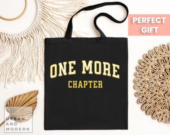 one more chapter  tote bag, book lover, book gift, bookish gift, librarian gift, reading lover