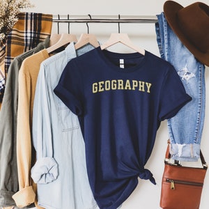 geography teacher gift, geography major, geography shirt, geography tshirt, back to school shirt, gift, tee, graduation, student