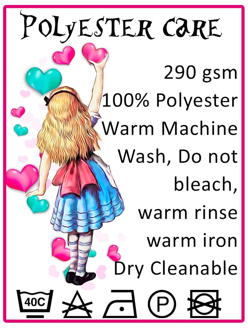 May include: A white care label with a cartoon illustration of a girl in a blue dress and pink hearts. The label includes the text "POLYESTER CARE", "290 gsm", "100% Polyester", "Warm Machine Wash, Do not bleach, warm rinse, warm iron", "Dry Cleanable", and care symbols including a 40C symbol, a triangle with an X, an iron with a dot, a circle with a P, and a circle with an X.
