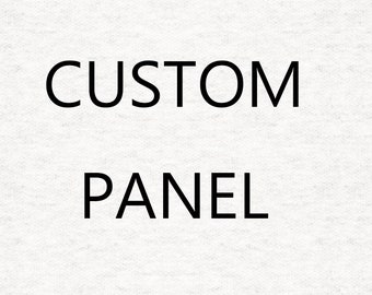 Custom Fabric Panel.. Your Photograph or Illustration, must be high quality Images