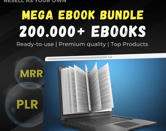 200,000+ eBook Mega Bundle | PLR, MRR Library | Digital Books in Every Niche | Resell, Rebrand & Profit | Ultimate eBook Collection