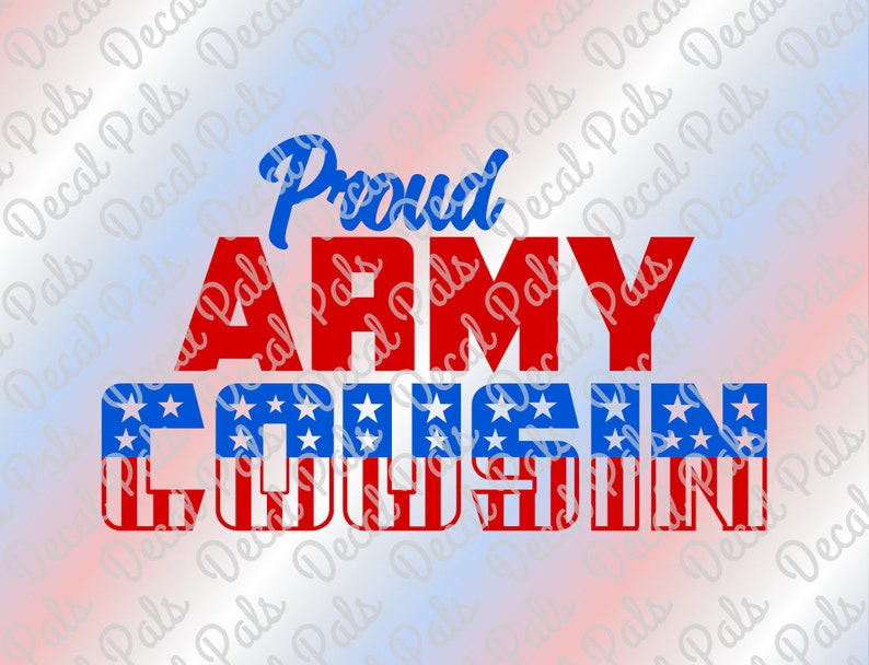 Download Proud Army Cousin DP245 Military cut design SVG PNG | Etsy