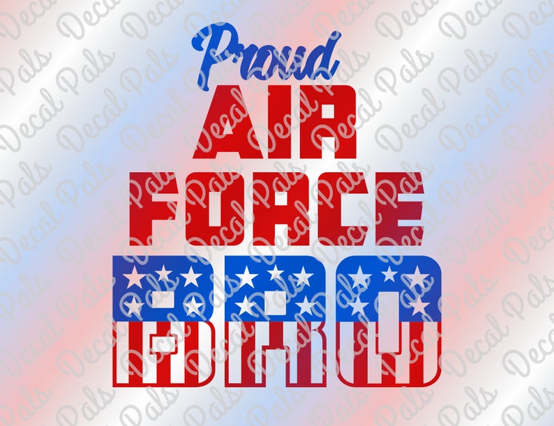 Free Free Proud Air Force Dad Svg 241 SVG PNG EPS DXF File