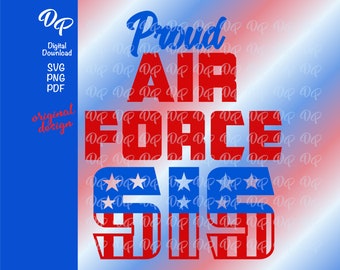 Proud Air Force Sis SVG | DP345 | PNG | Military Sister | Heat Transfer Vinyl | Instant Download | DTG