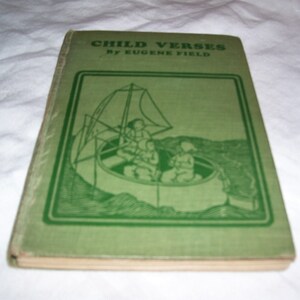 Antique Child Verses by Eugene Field HC Saalfield, 1927 Children&#39;s Poetry Vintage