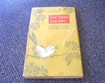The Four Seasons Japanese Haiku Second Series IV HC/DJ 1958 Vintage
