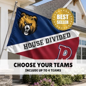 May include: A rectangular flag featuring a dark blue section with a snarling bear head graphic, a white diagonal stripe with the text HOUSE DIVIDED, and a red section with a large letter R. A gold starburst badge reads BEST SELLER.