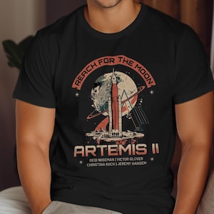 Artemis II Moon Mission T-Shirt, Reach For The Moon NASA Crew Astronauts Space Rocket Launch Apparel, Cosmic Science Gift Tee