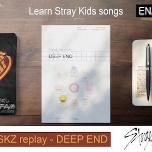 May include: A white sheet of paper with the words "Learn Stray Kids songs" in black text at the top. Below the text is a smaller sheet of paper with the words "French translation" and "DEEP END" in black text. The smaller sheet of paper has a grid pattern and several cartoon images of animals. The image is on a wooden background.