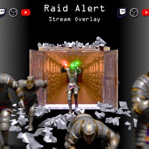 May include: A digital illustration of a raid alert for a live stream. The image features a medieval-style doorway with a knight in armor walking through it. The text "Raid Alert" and "Stream Overlay" is displayed above the doorway.