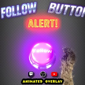 May include: Animated overlay design featuring a pink "Follow" button, "ALERT!" text, and "FOLLOW BUTTON" text. Includes Twitch, OBS, and YouTube icons. A furry paw is visible on the right side of the image.
