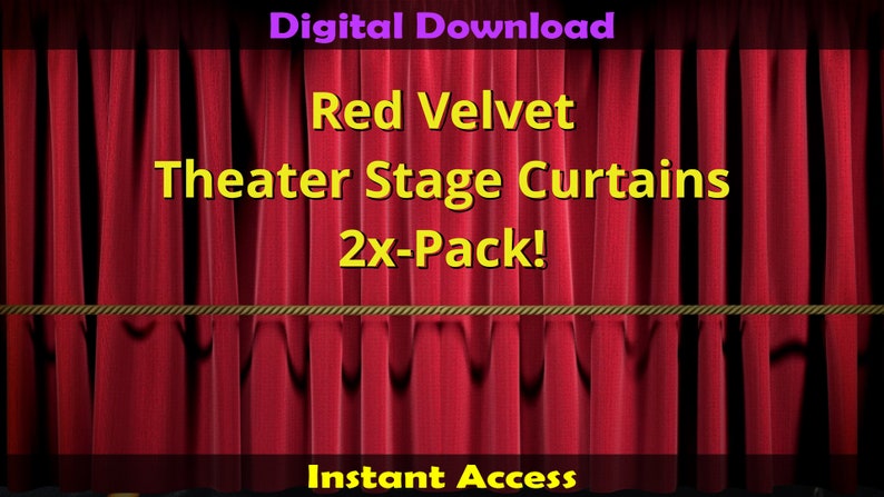 May include: Digital download of red velvet theater stage curtains, 2x-pack. Instant access.