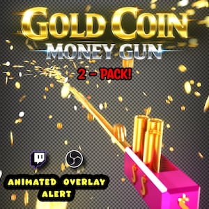May include: Animated overlay alert graphic with the text "Gold Coin Money Gun 2-Pack!". The image features a pink and gold money gun shooting out gold coins against a dark background.