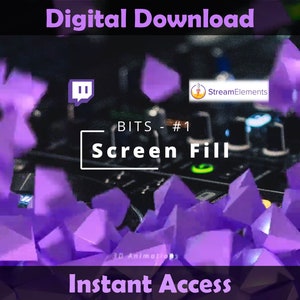 May include: Purple geometric shapes fall over a black background with a white box that says "BITS - #1 Screen Fill" and logos for OBS Studio, Twitch, StreamElements, and Streamlabs. The text "Digital Download" is at the top of the image and "Instant Access" is at the bottom.